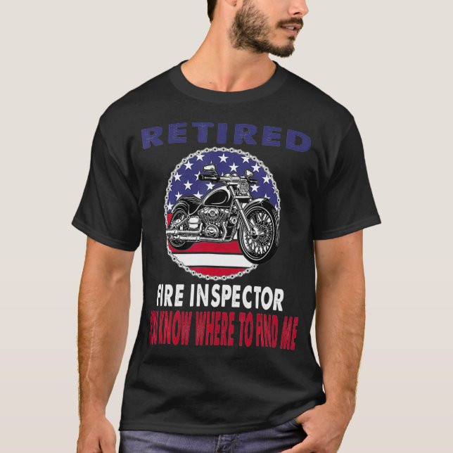 T-shirt Inspecteur d'incendie retraité Trouvez-moi Motorcy (Devant)