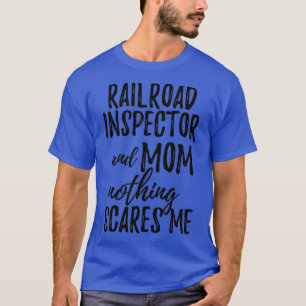 T-shirt Inspecteur ferroviaire Maman Drôle Idée cadeau pou