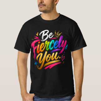 T-shirt Inspirant Coloré « Sois Fièrement Toi »