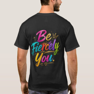 T-shirt Inspirant Coloré « Sois Fièrement Toi »