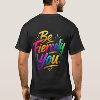 T-shirt Inspirant Coloré « Sois Fièrement Toi »