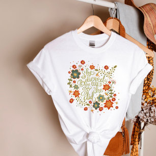 T-shirt Inspirant, Elle Croyait Qu'Elle Pourrait Inspiréte