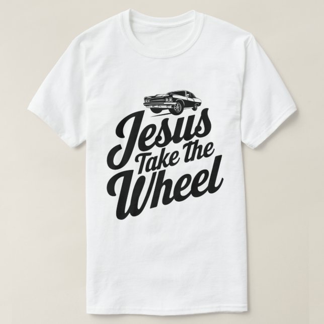T-shirt Inspirant « Jésus, prends le volant » (Design devant)