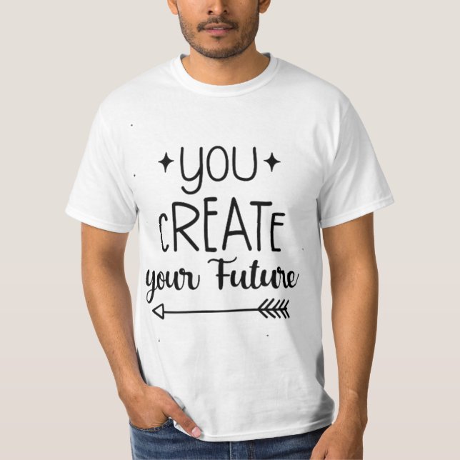 T-shirt Inspirant pour Hommes Blancs - Vous Créez (Devant)
