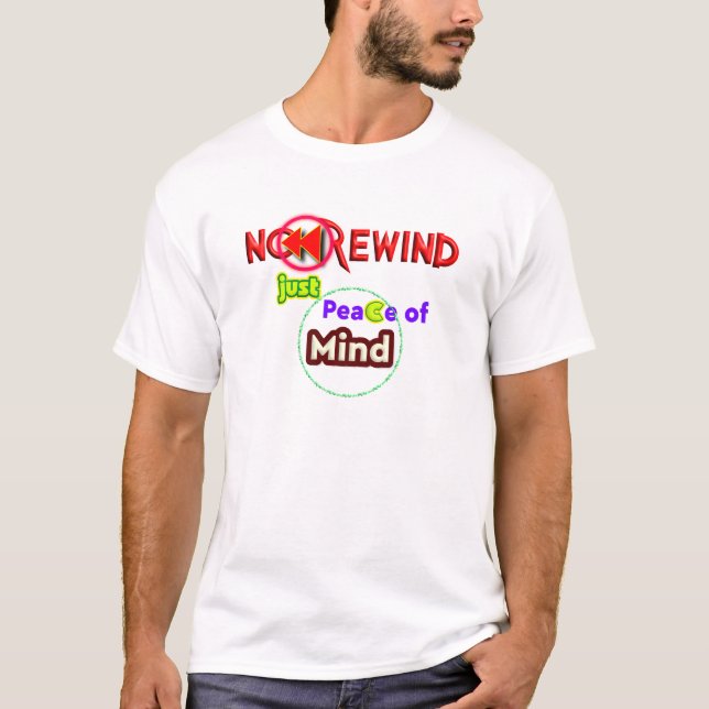 T-Shirt Inspirant Sans Rembobinage,Juste La Paix D (Devant)