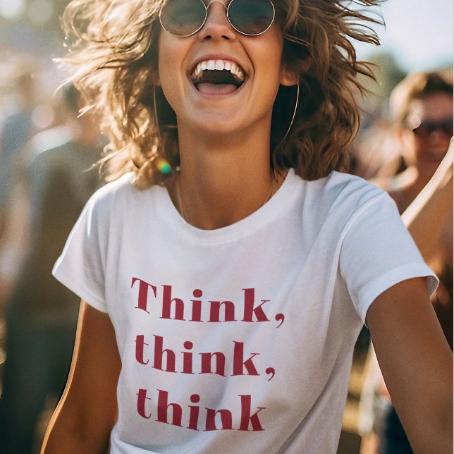 T-shirt Inspiration Positive Red Think Think Think Devis d (Créateur téléchargé)