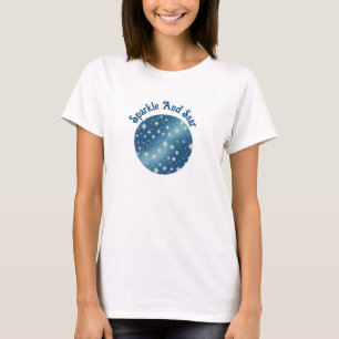 T-shirt Inspiration "Sparkle & Soar"