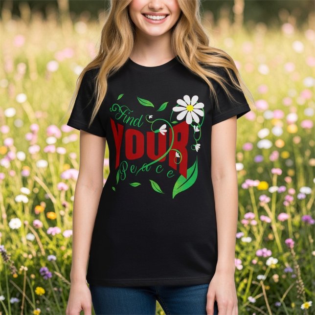 T-shirt Inspirational Bold Red Text With Flowers And Vines (Fun saying affirmation shirt with bold red text and daisies. All hand drawn for your pleasure.)