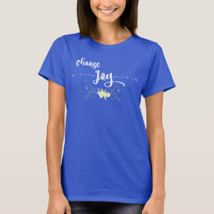 T-shirt Inspirational Choose Joy Cote