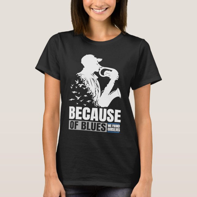 T-shirt Inspirational Pleasant Saxophonists Saying (Devant)