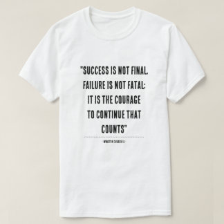 T-shirt Inspirational Winston Churchill Citation Typograph