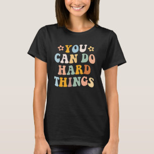 T-shirt Inspirational Women's Graphics You Can Do Dur Thi