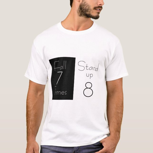 T-Shirt Inspirationnel "Automne 7 fois, debout 8 (Devant)