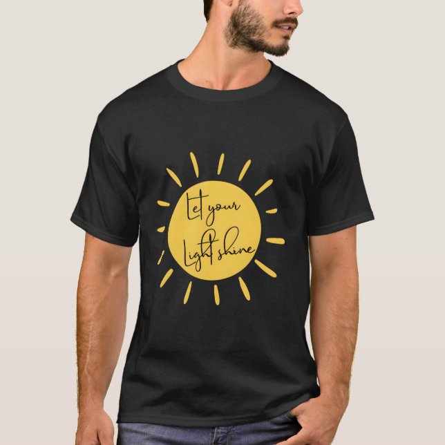 T-shirt Inspirationnel Laissez Votre Lumière Citer Motivat (Devant)