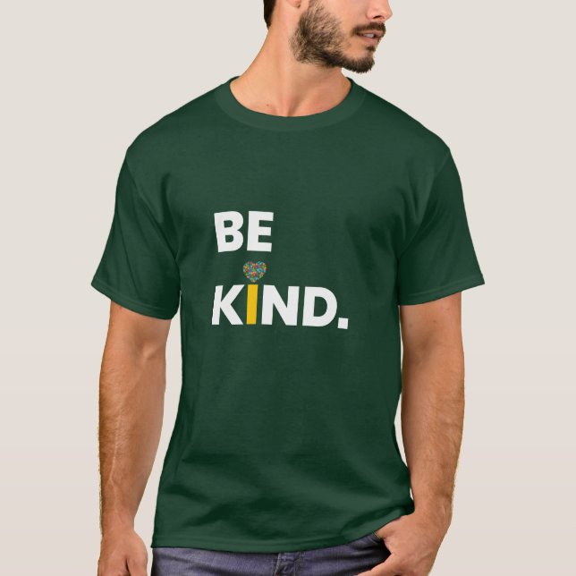 T-shirt Inspirationnel, Sois Un T-shirt. Kindness Tee (Devant)
