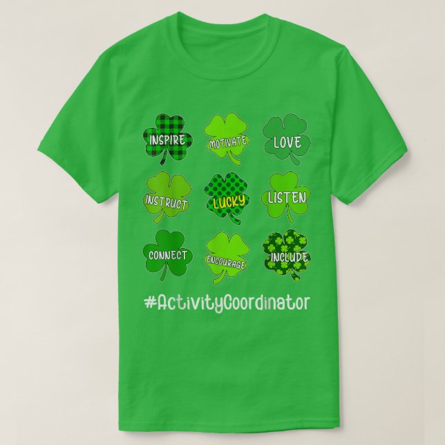 T-shirt Inspire Love Lucky Activity Coordinator St Patrick (Design devant)