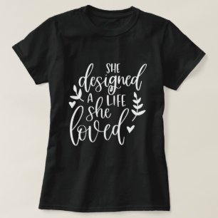 T-shirt Inspirée, elle a conçu une vie qu'elle aimait bota