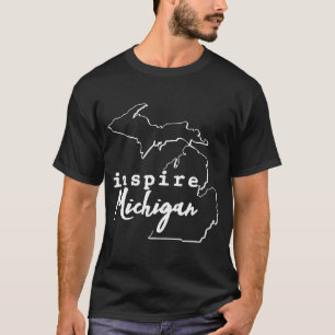 T-shirt inspirer Michigan Inspirational Home State Pride