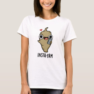 T-shirt Insta-yam Funny Social Media Veggie Pun