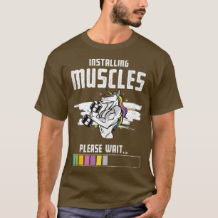 T-shirt Installation de Muscles Veuillez Patienter Funny U