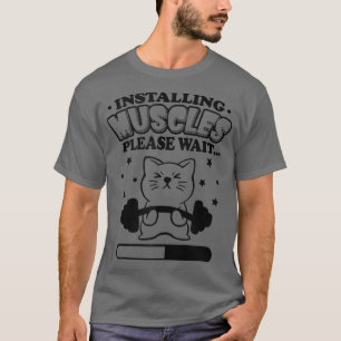 T-shirt Installation Muscles Drôle Cat Maman Entraînement