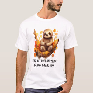 T-shirt Installez-vous confortablement et paressez cet aut