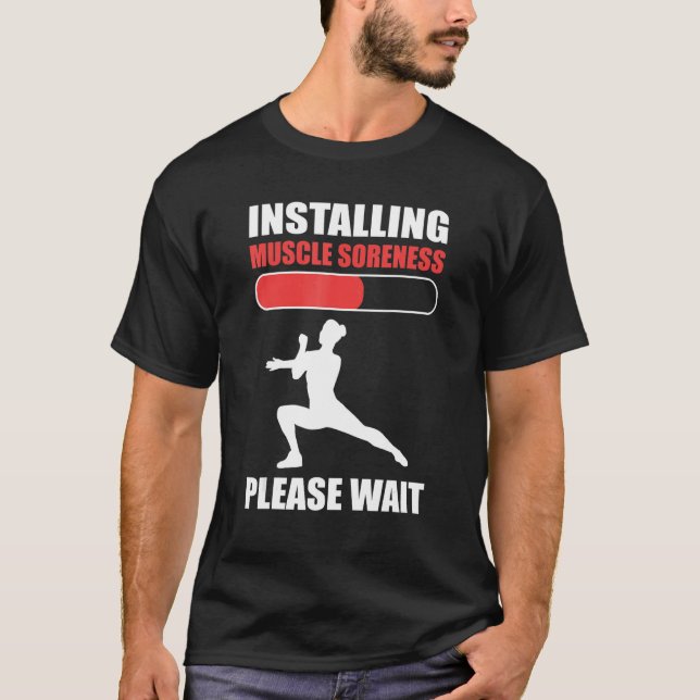 T-shirt Installing Muscle Soreness Please Wait Aerobics In (Devant)