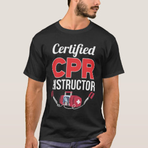 T-shirt Instructeur agréé de RCR Travailleur Médicale Funn