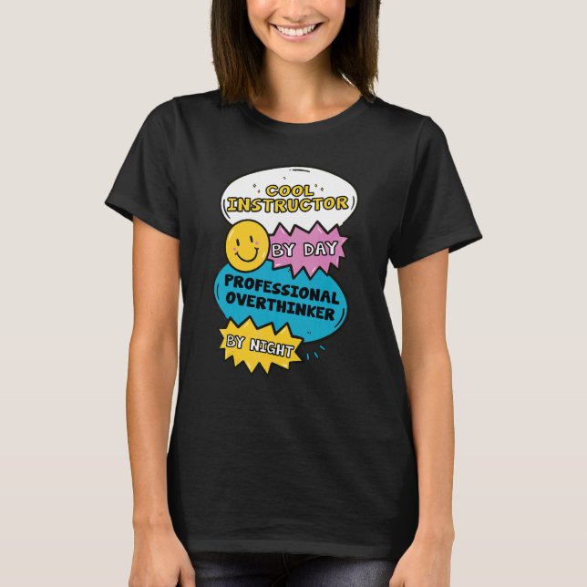 T-shirt Instructeur Cool De Jour Surpenseur Professionnel  (Devant)