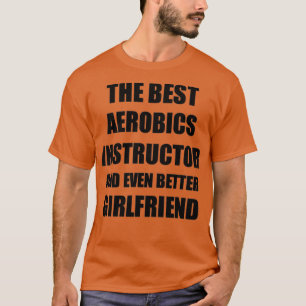 T-shirt Instructeur d'aérobic Girlfriend Funny Idée cadeau