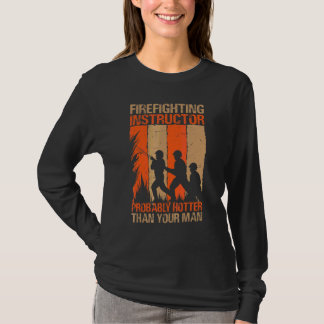 T-shirt Instructeur de lutte contre l'incendie probablemen