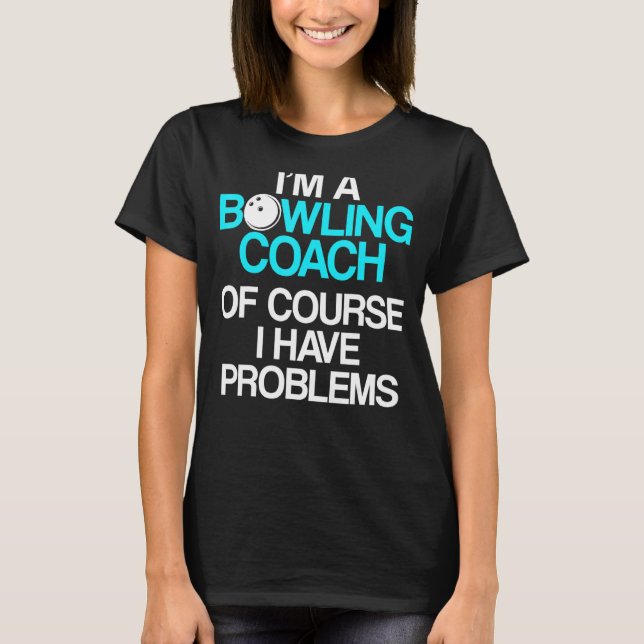 T-shirt Instructeur d'équipe de Bowling Coach Player _2 (Devant)