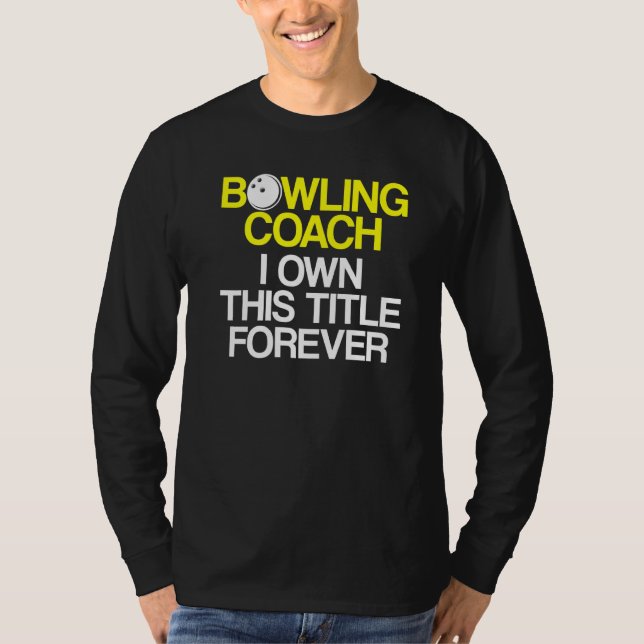 T-shirt Instructeur d'équipe de Bowling Coach Player 6 (Devant)