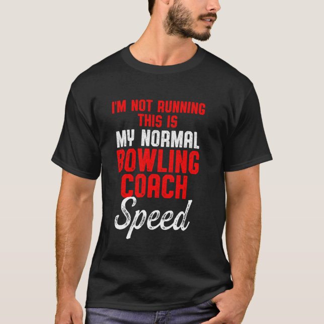 T-shirt Instructeur d'équipe de Bowling Coach Running Play (Devant)