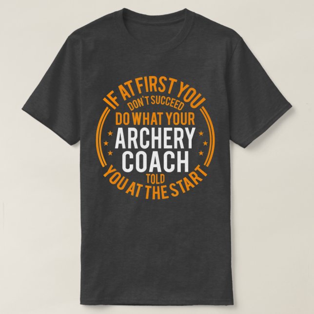 T-shirt Instructeur sportif amusant et joueur Funny Archer (Design devant)