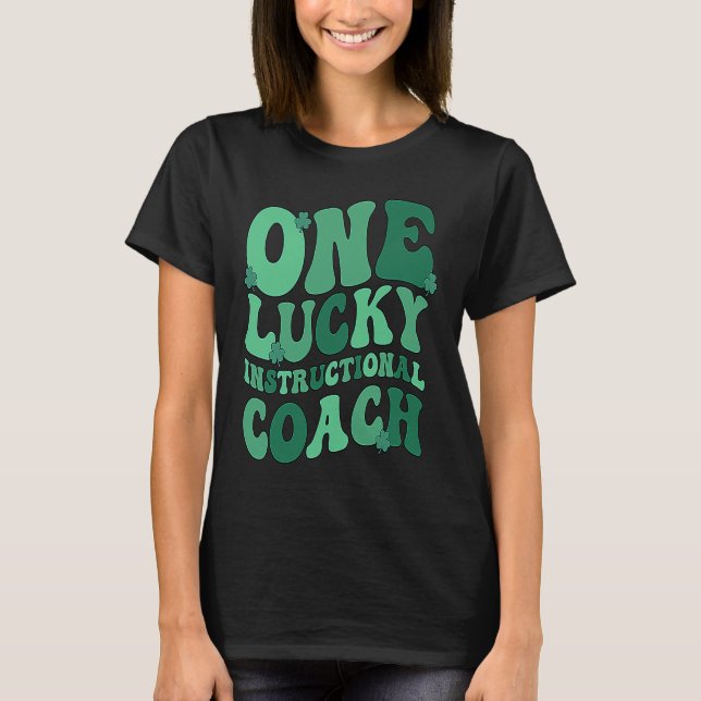 T-shirt Instructional Coach St Patrick's Day Instructional (Devant)