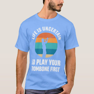 T-shirt Instrument de fanfareTrombone Exercicestrombone an