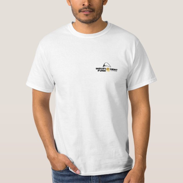 T-shirt Insufishent finance la pièce en t de pêche (Devant)