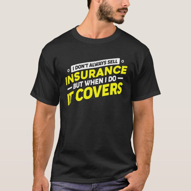 T-shirt Insurance Agent For Insurance Broker Insurance Sel (Devant)
