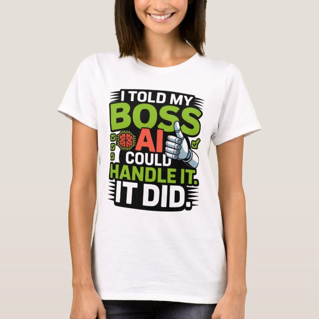 T-shirt Intelligence Artificielle Boss AI Drôle Design (Devant)