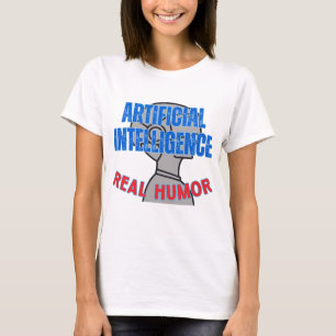 T-shirt Intelligence artificielle, humour réel. w White BG
