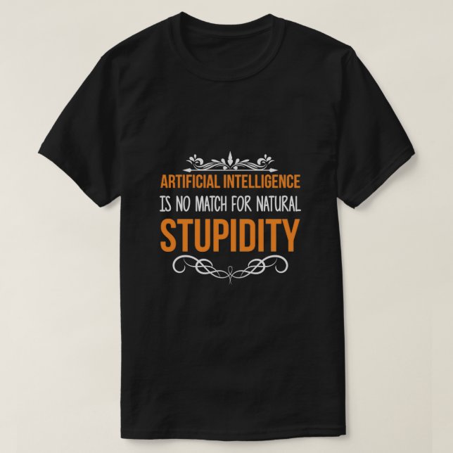 T-shirt Intelligence Artificielle Stupidité Naturelle Sarc (Design devant)