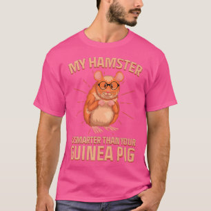 T-shirt Intelligent Mon Hamster Est Plus Intelligent Que V