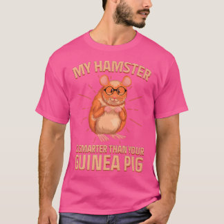 T-shirt Intelligent Mon Hamster Est Plus Intelligent Que V