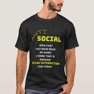 T-shirt Interaction antisociale