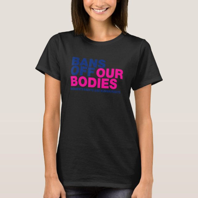 T-shirt Interdictions de nos corps Droits des femmes 1 (Devant)
