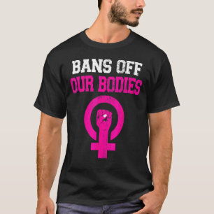 T-shirt Interdictions De Nos Corps Mon Corps Arrêter L'Avo
