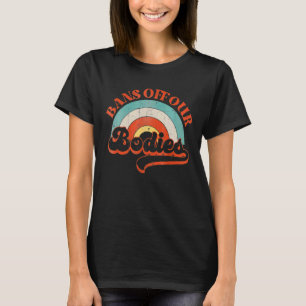 T-shirt Interdictions De Nos Corps Pro Choix Vintage Arc-e