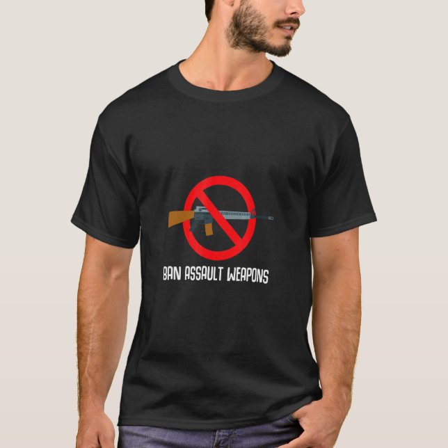 T-shirt Interdire les armes d'assaut Interdire les armes d (Devant)