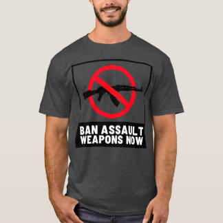 T-shirt Interdire les armes d'assaut maintenant 10
